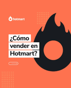 Cómo empezar en Marketing de Afiliados: Guía para principiantes sobre Hotmart
